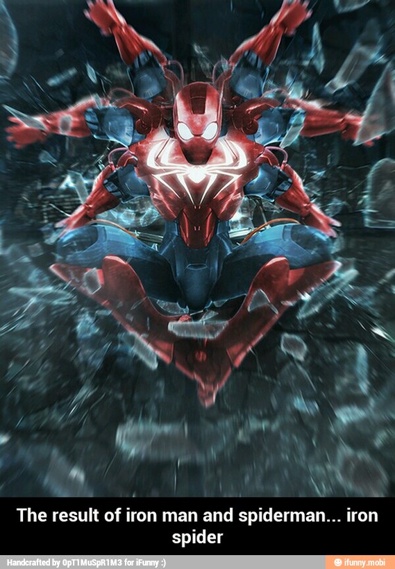 spider
Ma
Pl i
A
Ma
The result of iron man and spiderman... iron - The result of iron man and spiderman... iron spider