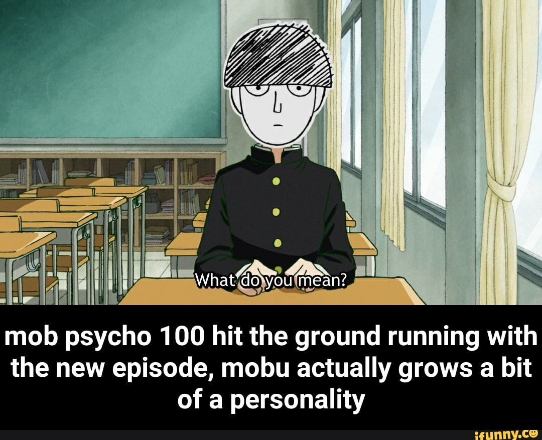 <b>mob</b> <b>psycho</b> <b>100</b> hit the ground running with the new episode, mobu actually g...