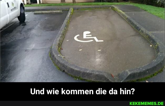 Und wie kommen die da hin? - Und wie kommen die da hin?