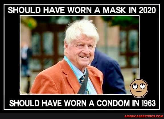 SHOULD HAVE WORN MASK IN 2020
we
SHOULD HAVE WORN 4 CONDOM IN 1963