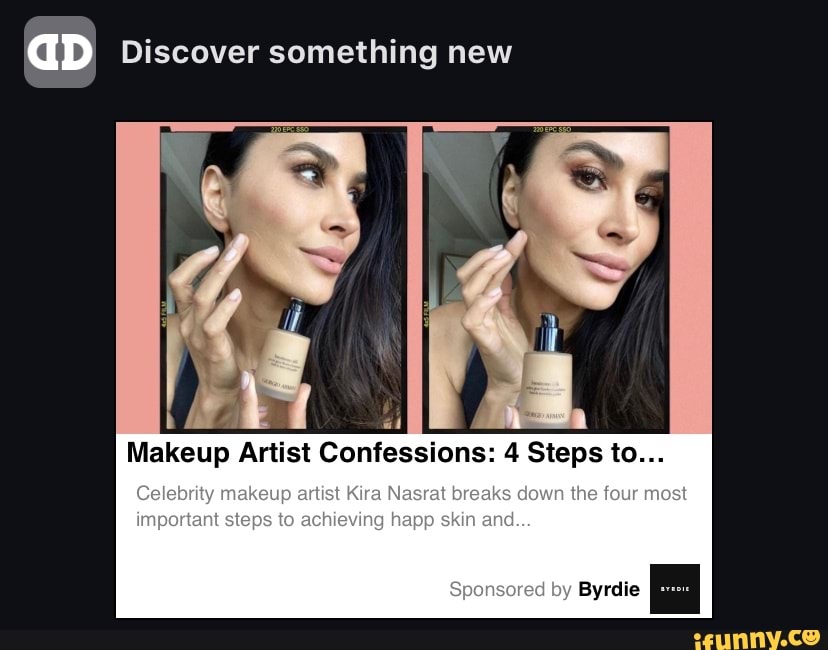 aD
Discover something new
Makeup Artist Confessions: 4 Steps to...
Celebrity makeup artist re Nasrat breaks down the four most important steps to achieving happ skin and...
Byrdie