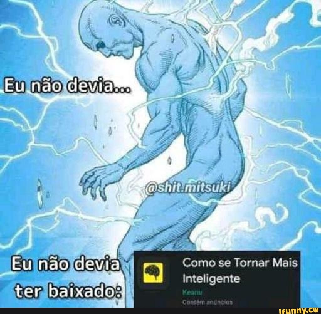 NOS
não
AM dá y I
não deva ter
Como se Tornar Mais
Inteligente