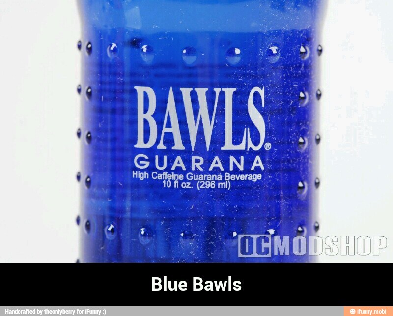 Bawls
ENA
Blue - Blue Bawls