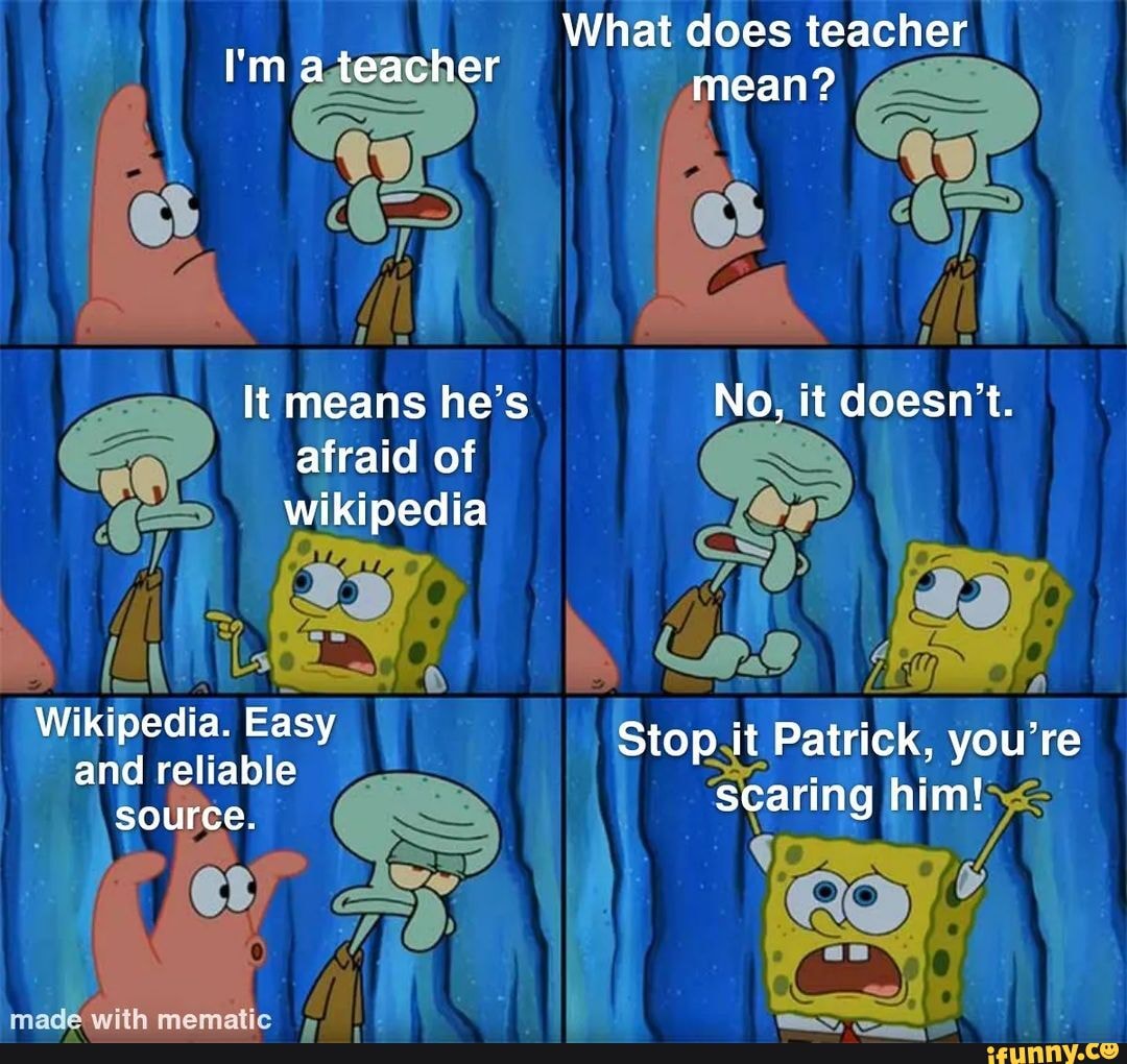 What does teacher I'm a teacher mean? It means he's No, it doesn't