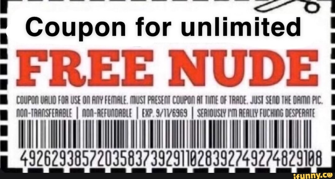 Coupon For Unlimited I Free Nude Coupon Valid For Use Of Any Female