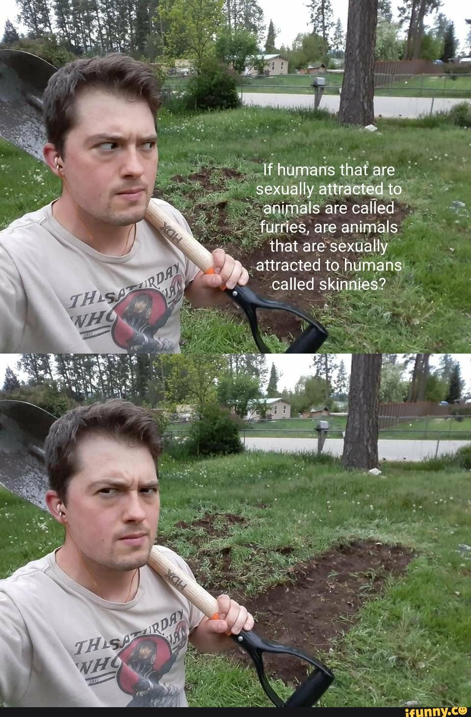 If hurnans that are sexually attracted to animals are called furries