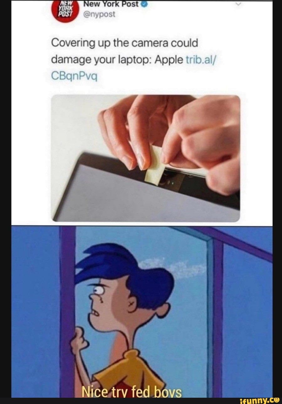 Covering up the camera could damage your laptop Apple al CBanPvq Nice
