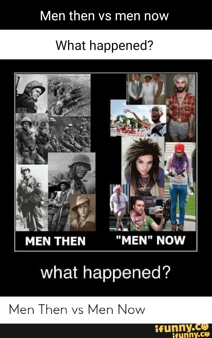 Песня now and then. Life then and Now. Men then and Now. Men then men Now. Men Now vs men then.