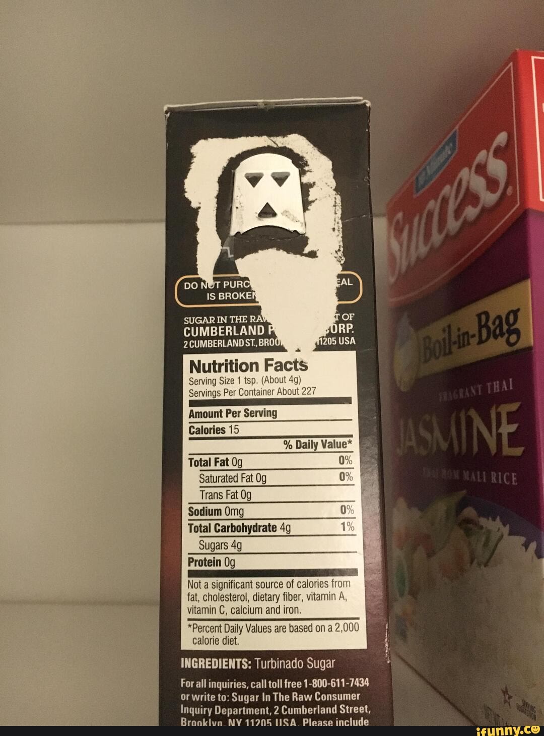 DO NOT IS BROKE! SUGAR IN THE RA ST. BRO Nutrition Facts Serving Size 1