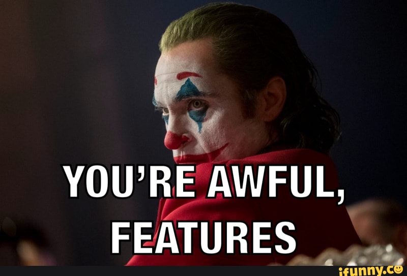 YOU'RE AWFUL,
