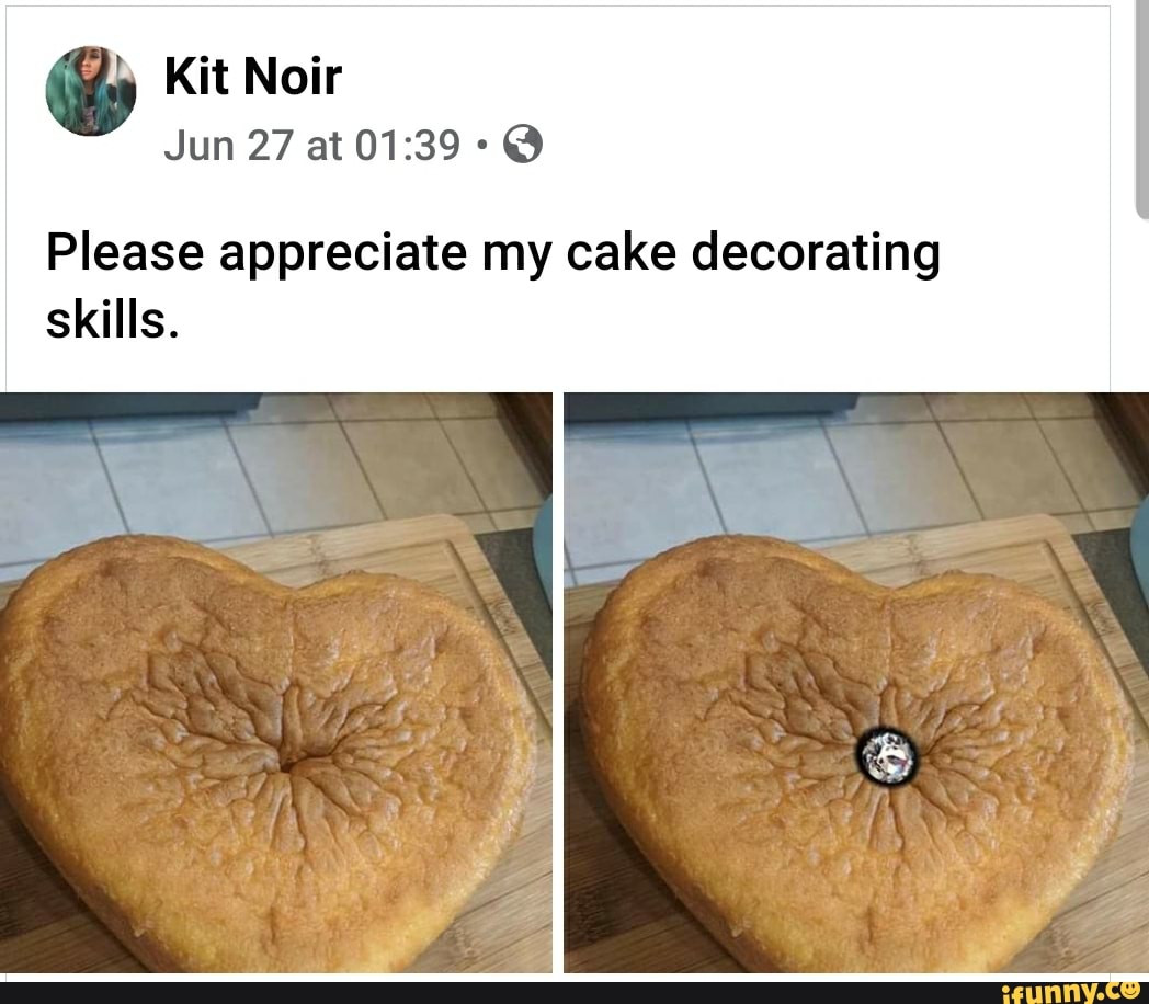 Please appreciate my cake decorating
skills.