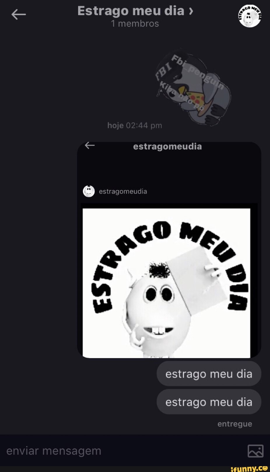 Estrago meu dia Se