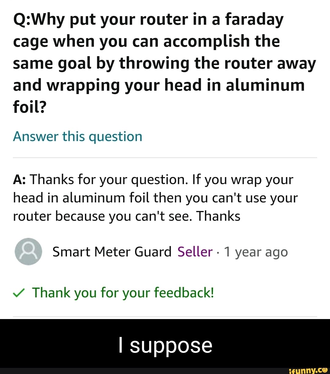 Put your router in a faraday cage when you can accomplish the same goal ...