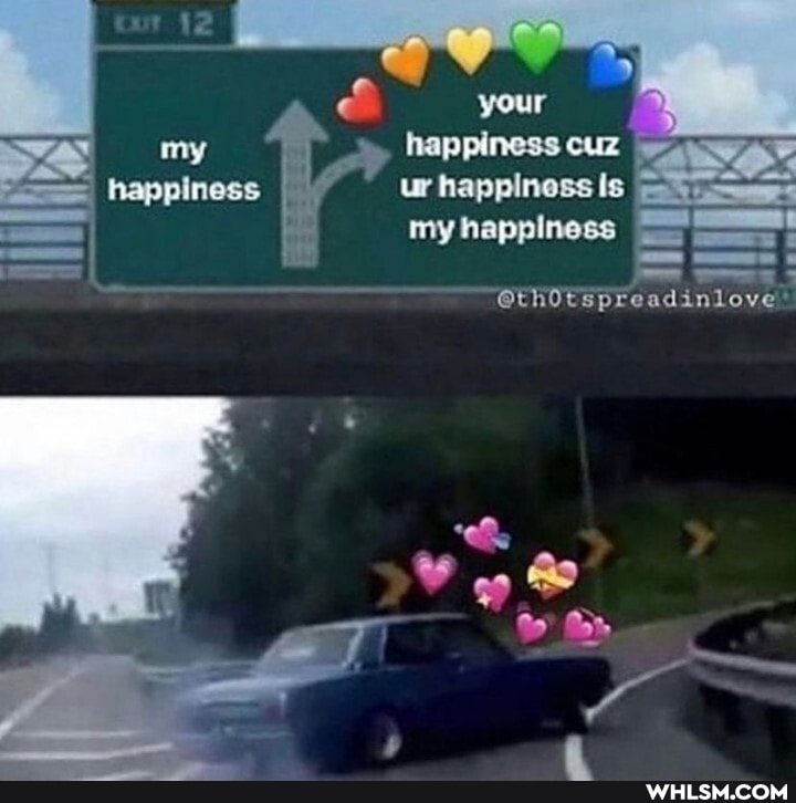 12
your my happiness cuz happiness ur happiness is my happiness peadinloves