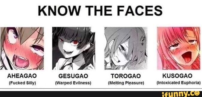 Know The Faces Aheagao Gesugao Kusogao Fucked Silly Warped Evilness 7041