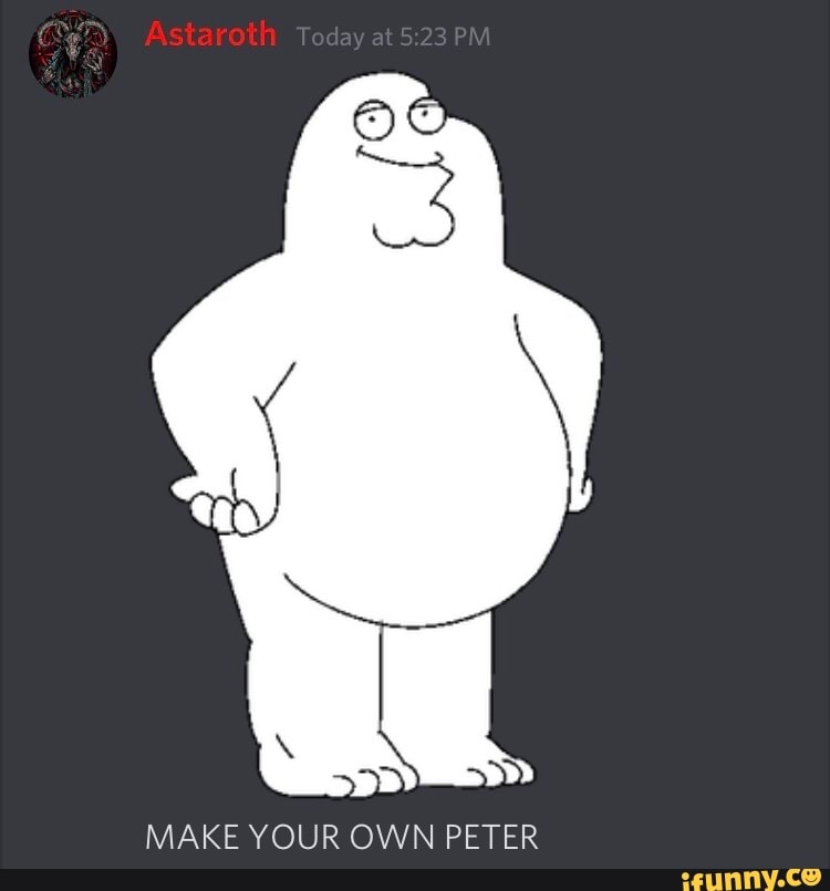 MAKE YOUR OWN PETER