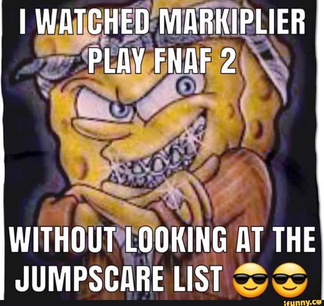SM
THE
JUMPSCARE LIST