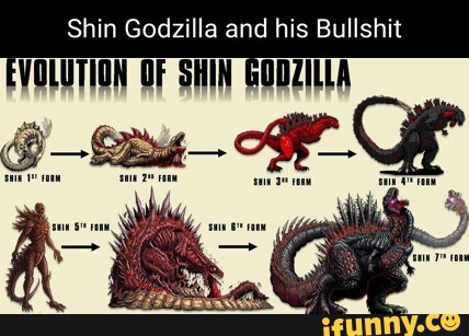 Shin Godzilla ai is Bullshit VOLUTION OF SHIN GODZILLA OP - iFunny