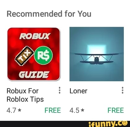 Recommended For You Robux For E Loner Roblox Tips Ifunny - 35k robux roblox