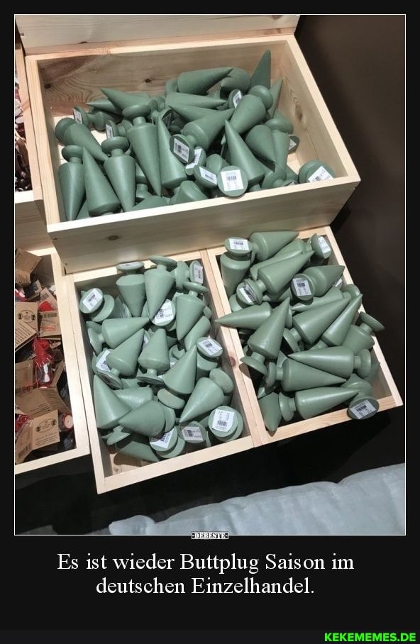 Es ist wieder Buttplug Saison im deutschen Einzelhandel.