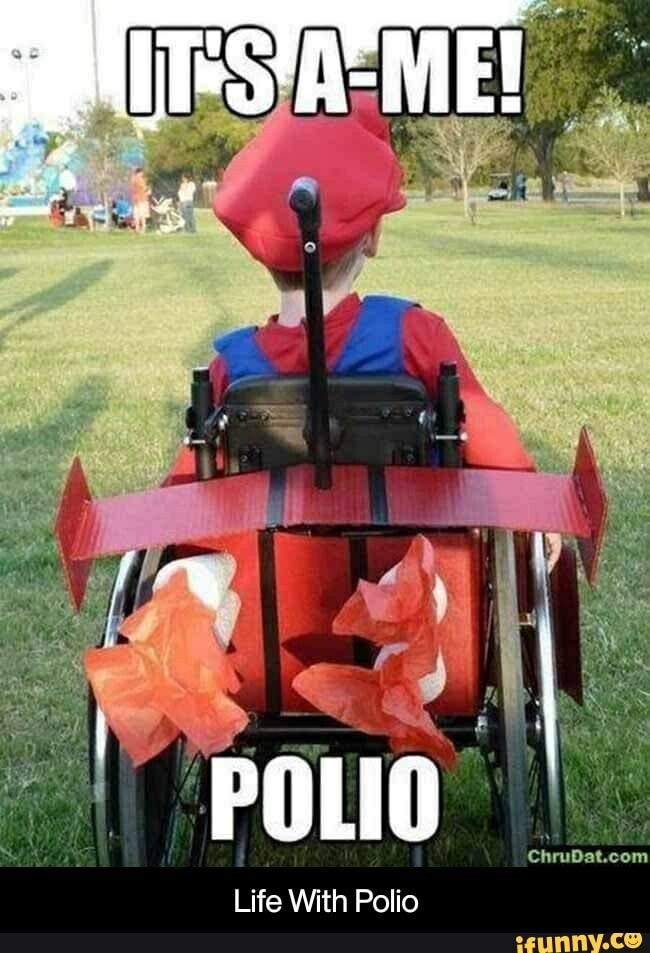eS AME!
Life With Polio - Life With Polio