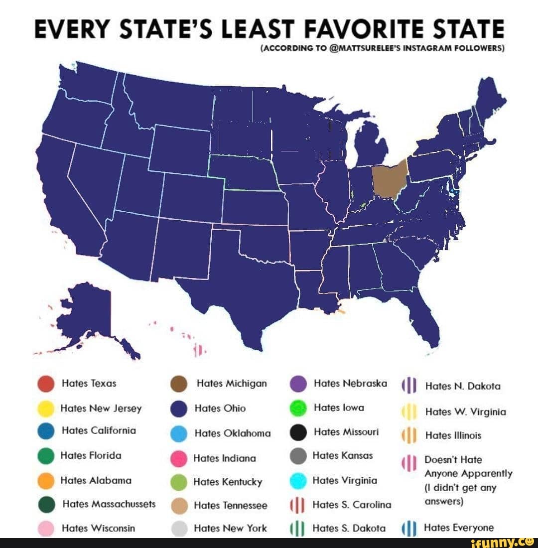 EVERY STATE'S LEAST FAVORITE STATE (ACCORDING TO @MATTSURELEE'S ...