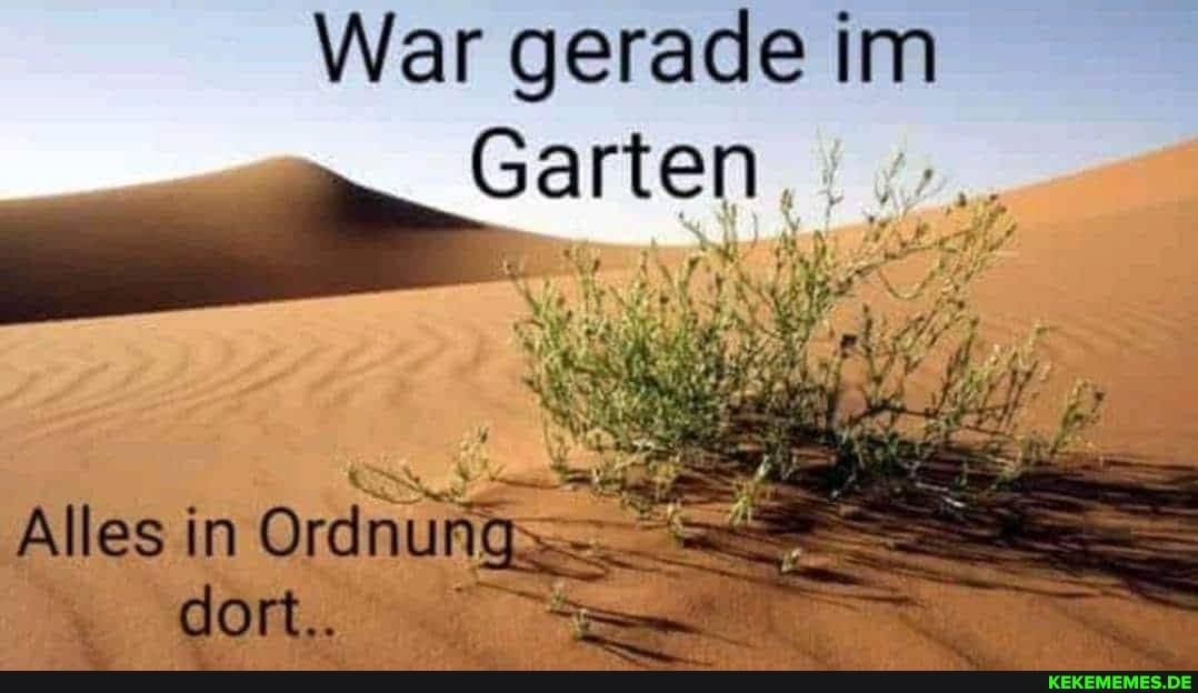 War gerade im