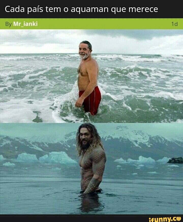Cada país tem o aquaman que merece