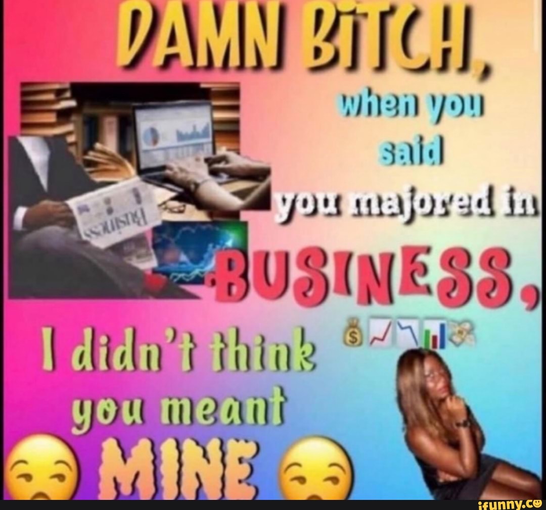you
than
BUSINESS
didn'} thing
Means
You