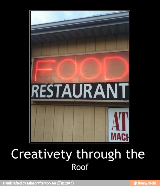 RESTAURANT
Creativety through the
Roof - Creativety through the
Roof