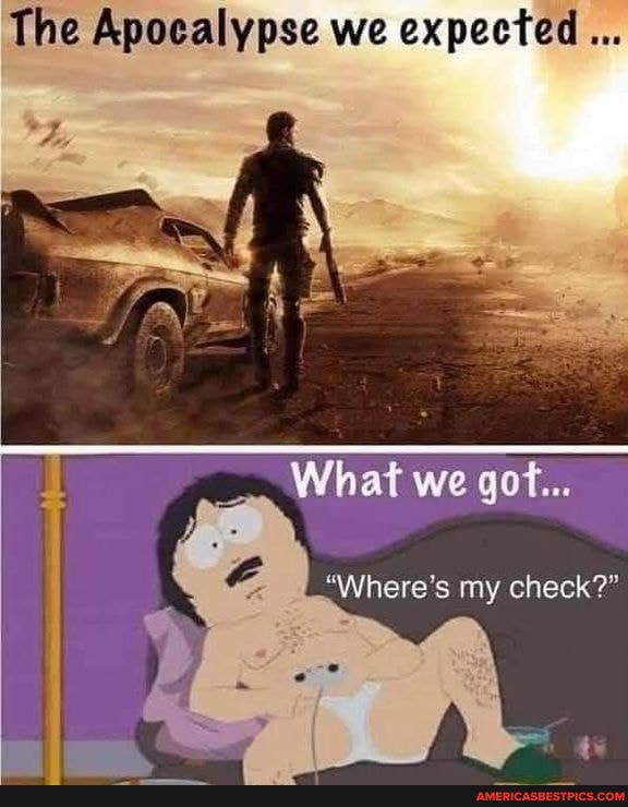 The Apocalypse we expected...
What we got...