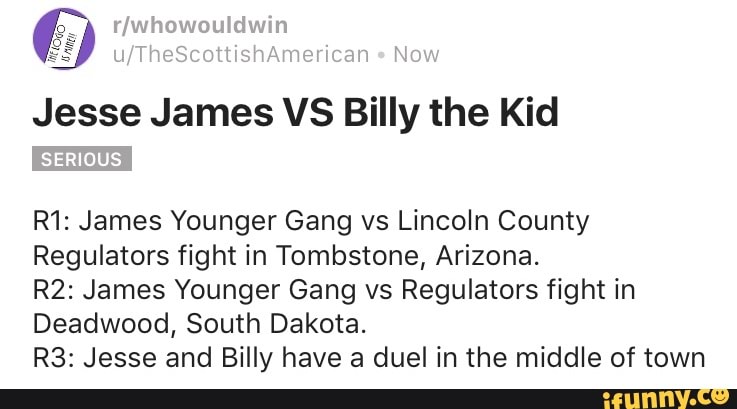 Jesse James VS Billy the Kid R11James Younger Gang vs Lincoln County
