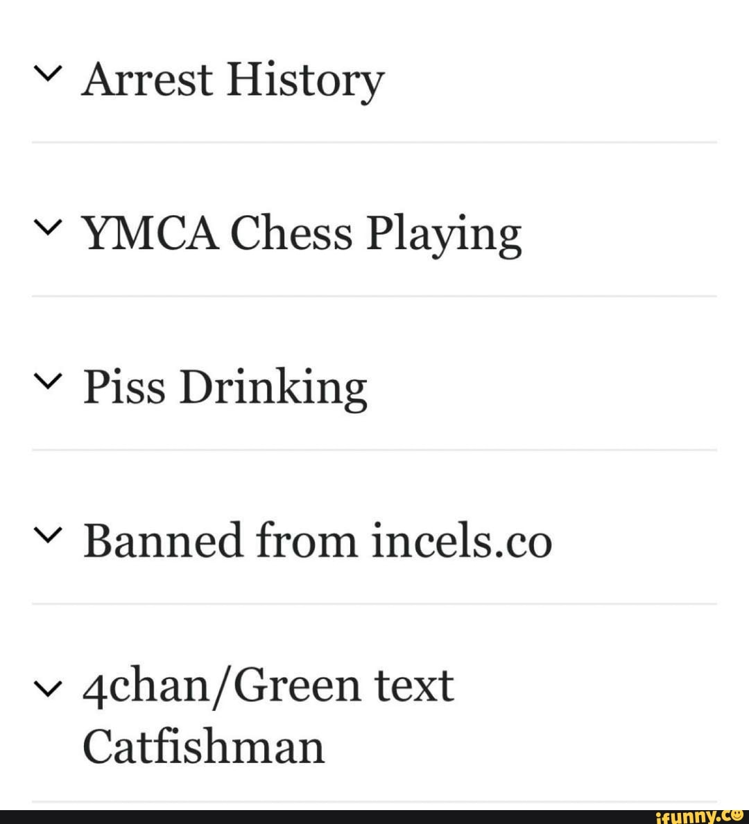 Arrest History Y YMCA Chess Playing Piss Drinking Banned from incels.co