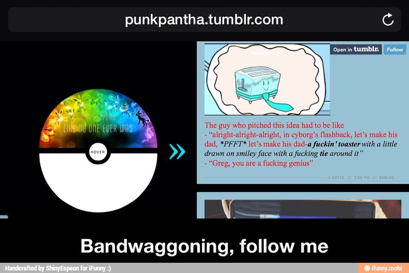 punkpantha.tumblr.com (4
Bandwaggoning, follow me - Bandwaggoning, follow me