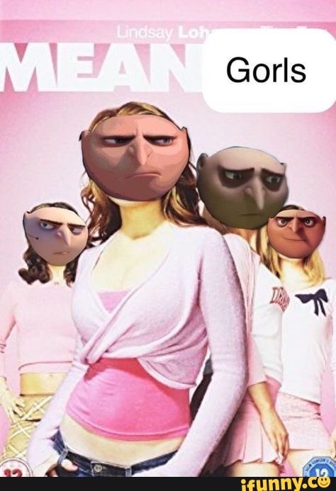 gru, meangirls