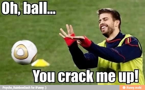 You crack meu!