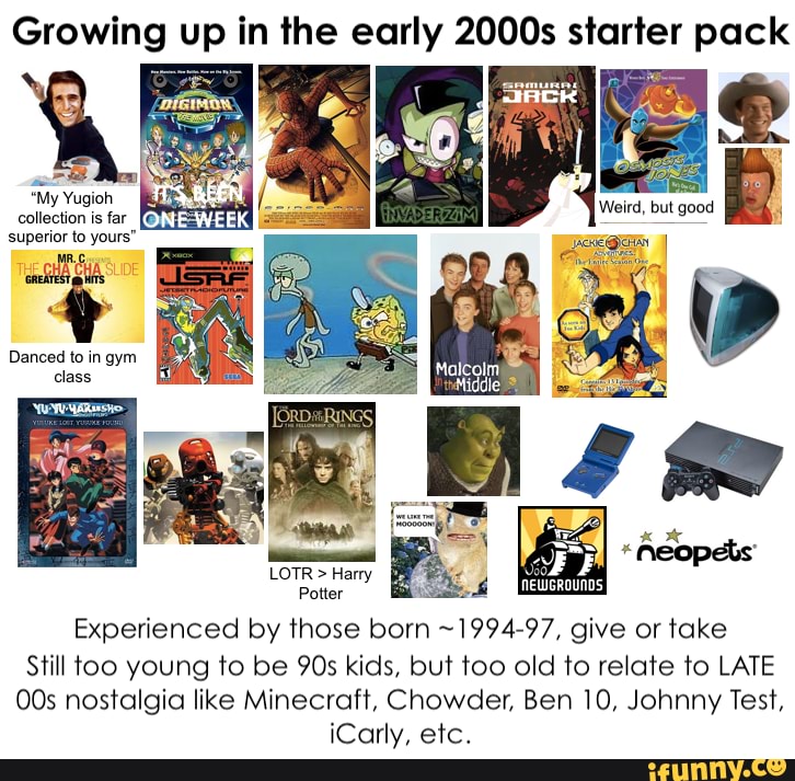 Growing up in the early 2000s starter pack 