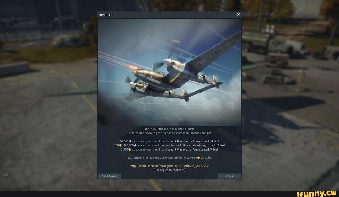 Invitation Invite Your Friends To Join War Thunder Send The Link Below To Your Friends Or Share It On Facebook And Get 70 000 As Soon As Your Friend Reaches Rank Ii In