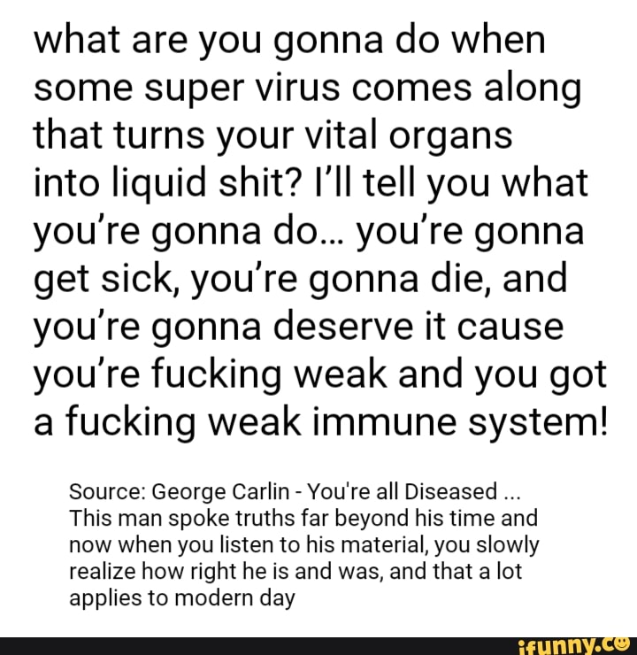 Georgecarlinquote Memes Best Collection Of Funny Georgecarlinquote Pictures On Ifunny