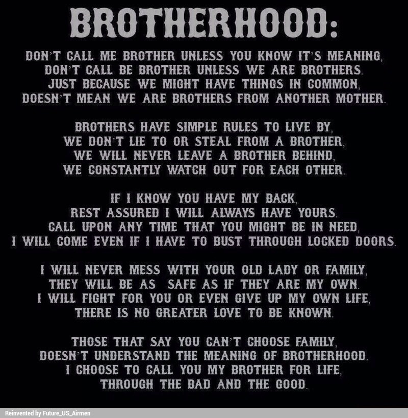 Brotherhood Don T Call Me Brother Unless You Know It S Meaning Don T Call Be Brother