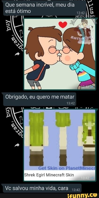 Que semana incrível, meu dia
está ótimo
Obrigado, eu quero me matar
Vc salvou minha vida, cara
43.42