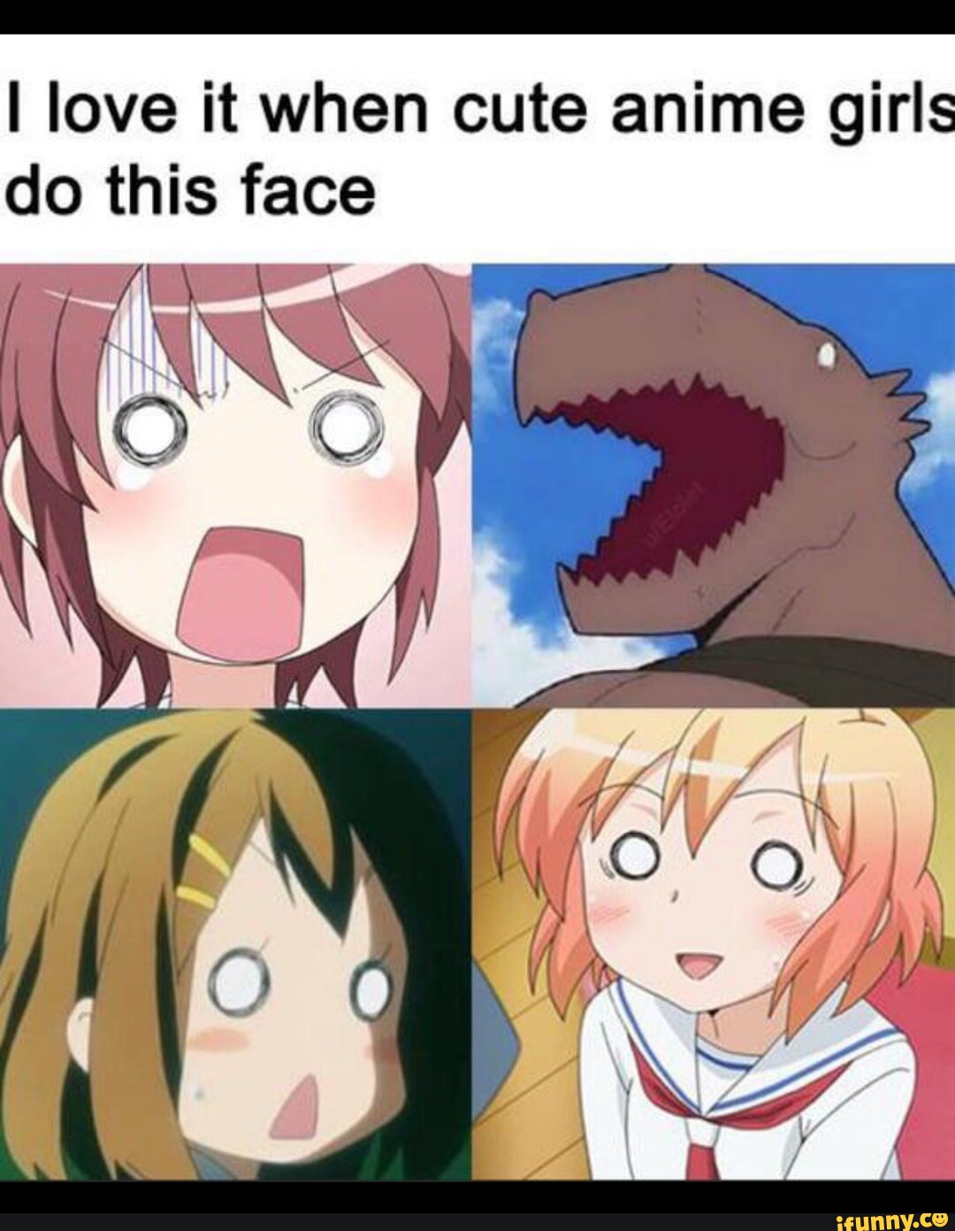 I love it when cute anime girls do this face - iFunny