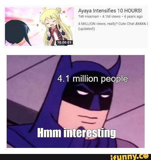 Ayaya Intensifies 10 HOURS!
'Teh Haxman 4 years a