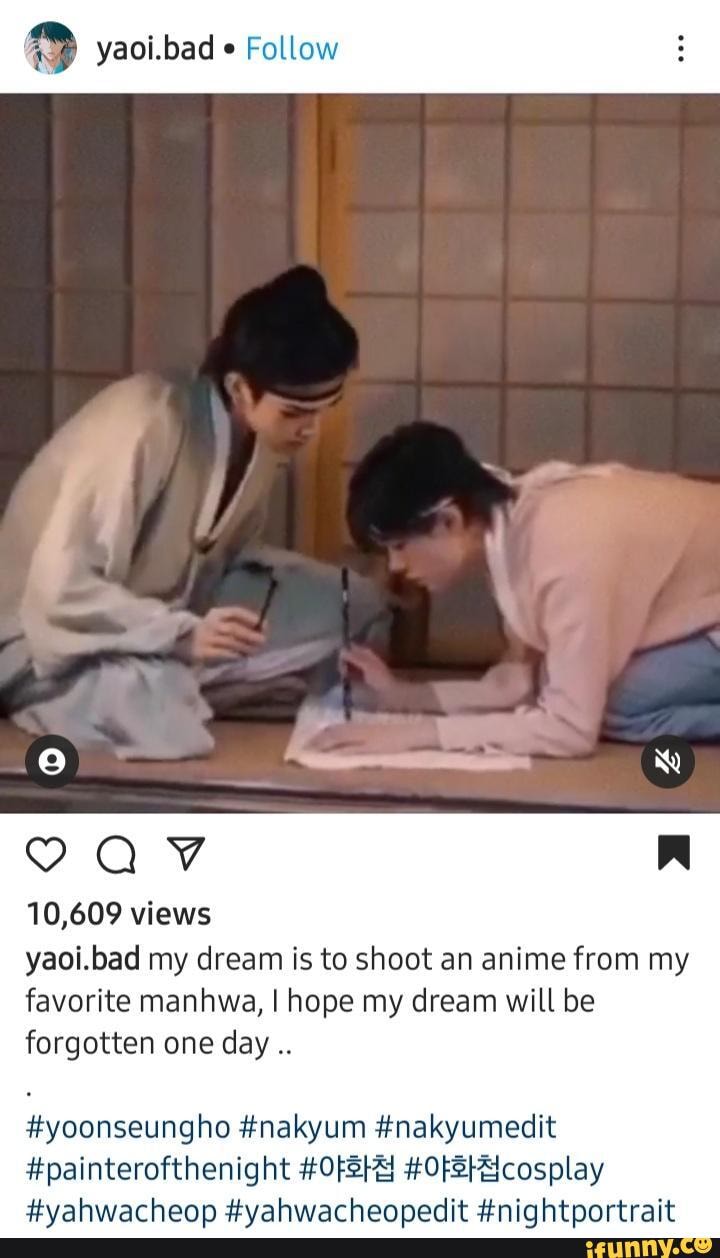 This video is a cosplay of a Manhwa called painter of the night, the  instagram user is not the original uploader - 9 yaoi.bad Follow 10,609  views yaoi.bad my dream is to