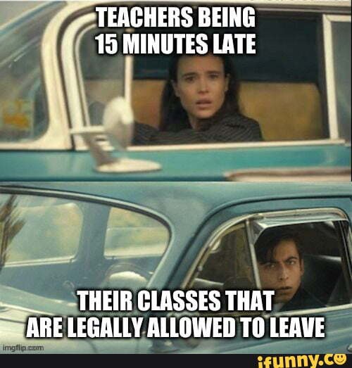 teachers-being-15-minutes-late-their-classes-that-are-legally-allowed