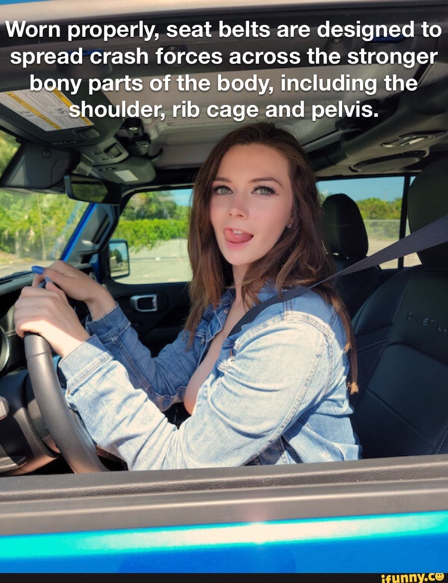 Worn properly, seat belts are designed to spread crash forces across