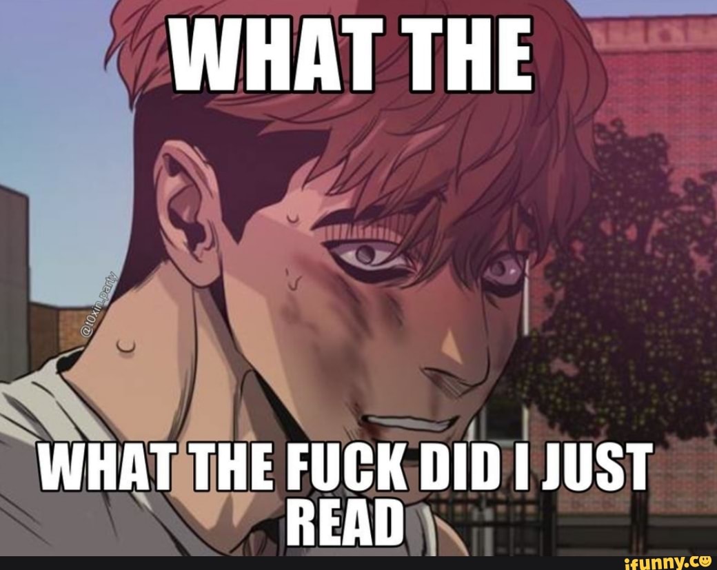 WHAT THE
WHAT THE FUCK DID JUST READ