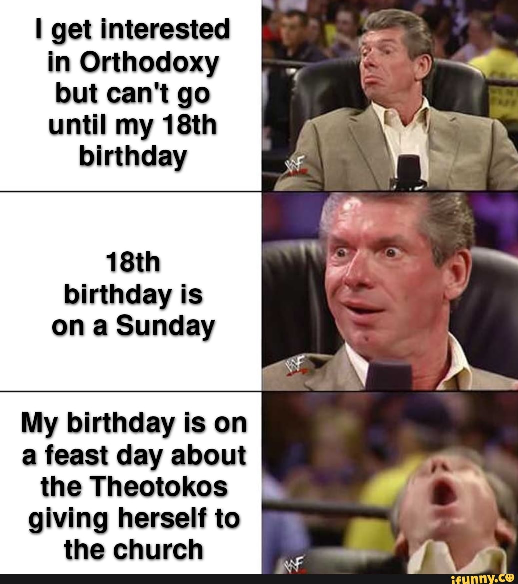 get-interested-in-orthodoxy-but-can-t-go-until-my-18th-birthday-18th