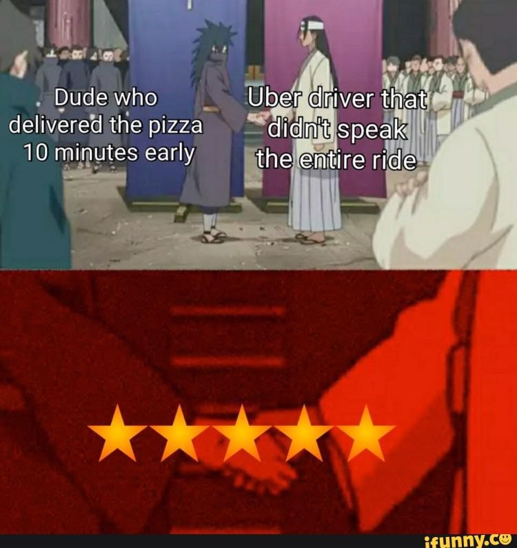 Dude who delivered the pizza
10 minutes early