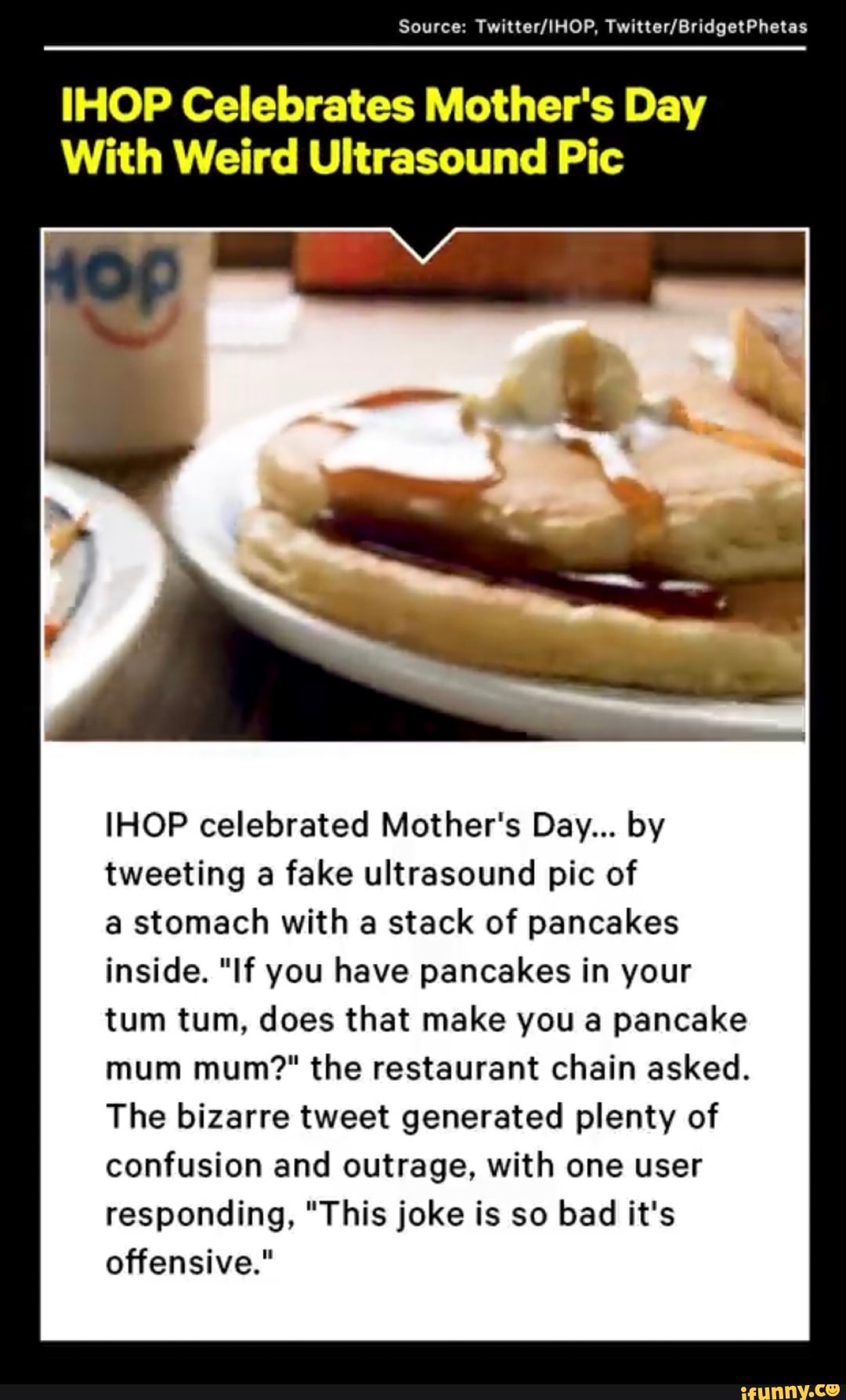 IHOP Celebrates Mother's Day With Weird Ultrasound Pic IHOP celebrated